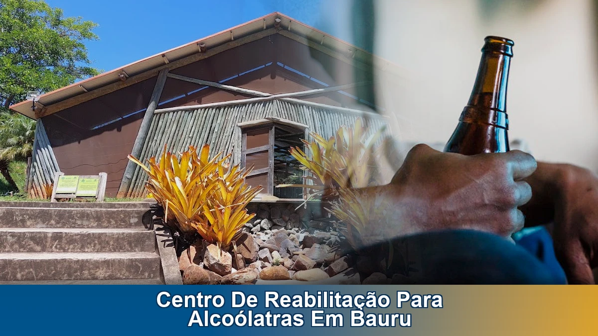 Centro de reabilitação para alcoólatras em Bauru: sinais de alerta e quando buscar ajuda