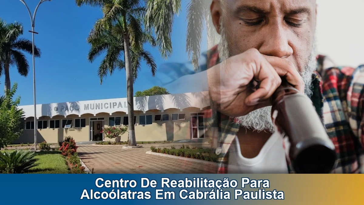 Centro de reabilitação para alcoólatras em Cabrália Paulista: rotina, estrutura e apoio à família