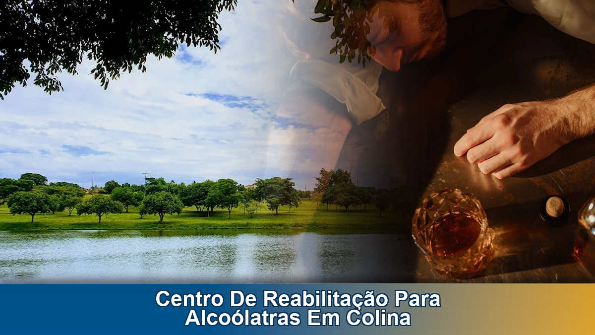 Centro de reabilitação para alcoólatras em Colina: orientação para famílias