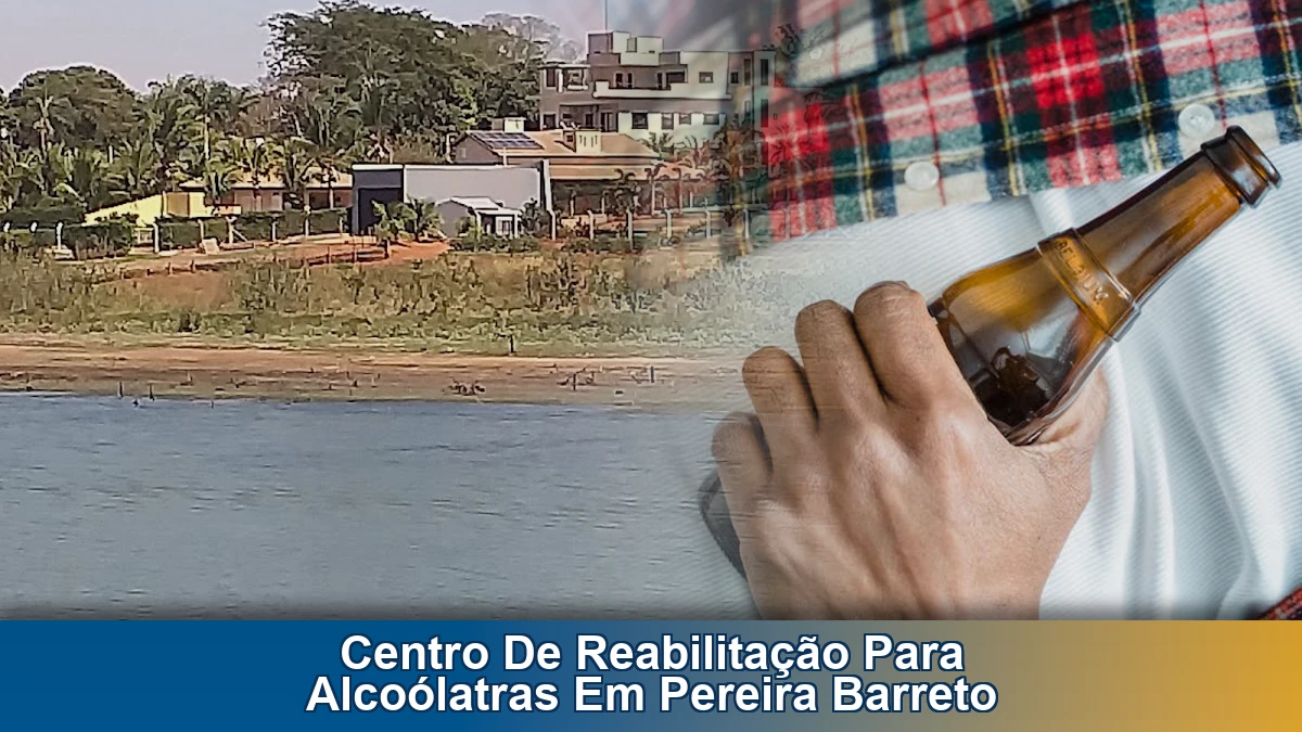 Centro de reabilitação para alcoólatras em Pereira Barreto