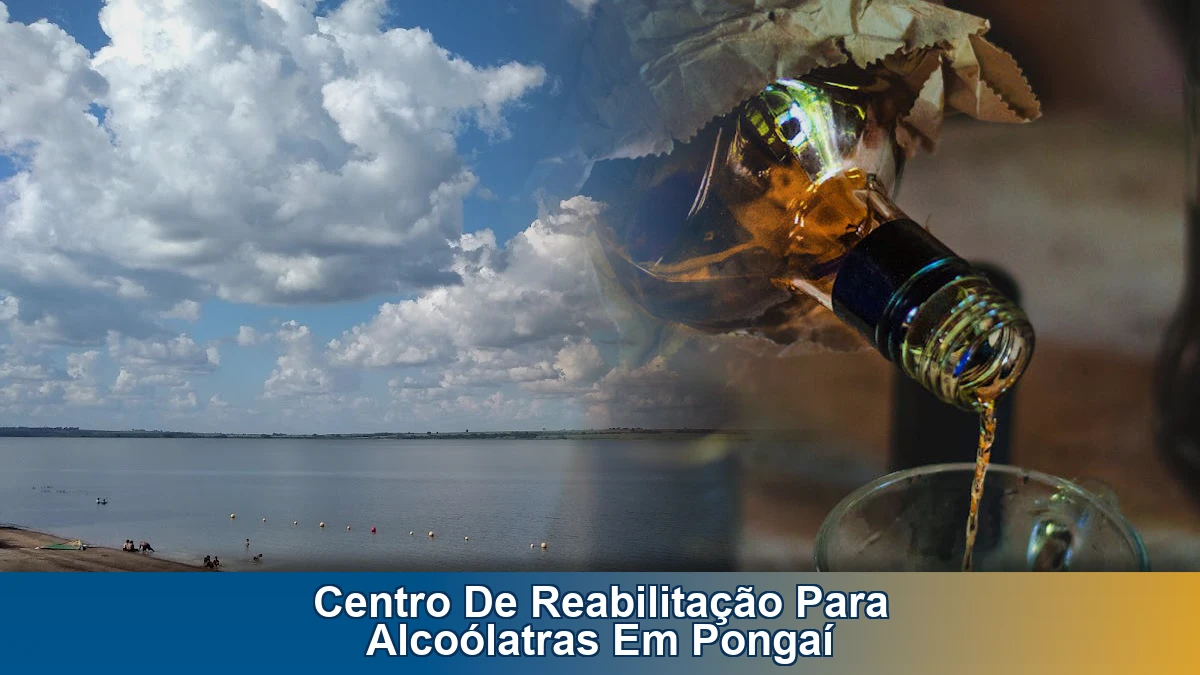 Centro de reabilitação para alcoólatras em Pongaí: como buscar apoio com responsabilidade