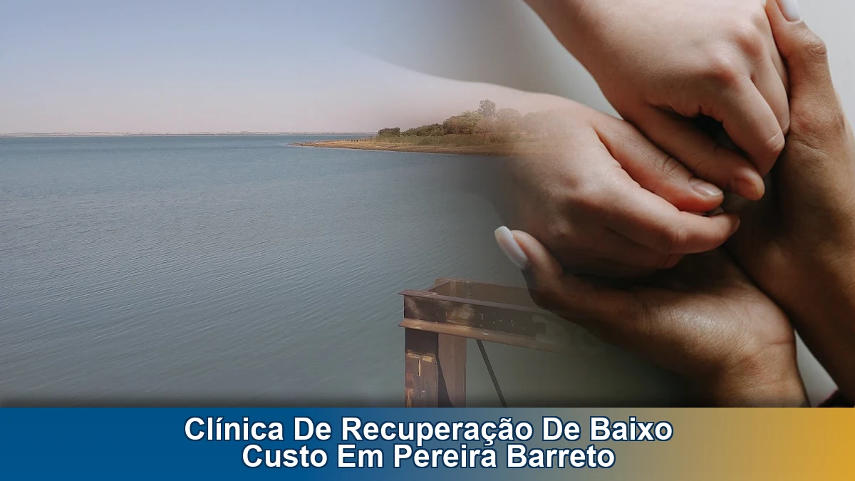 Clínica de recuperação de baixo custo em Pereira Barreto: sinais de alerta e orientação para a família
