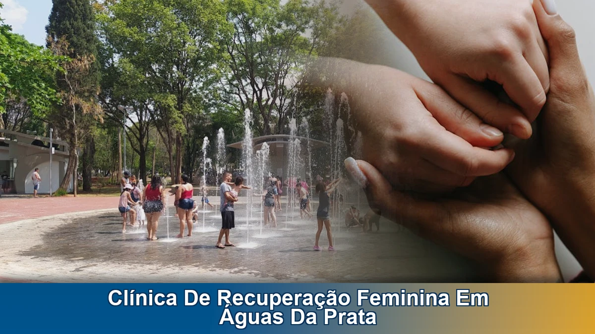 Clínica de recuperação feminina em Águas da Prata