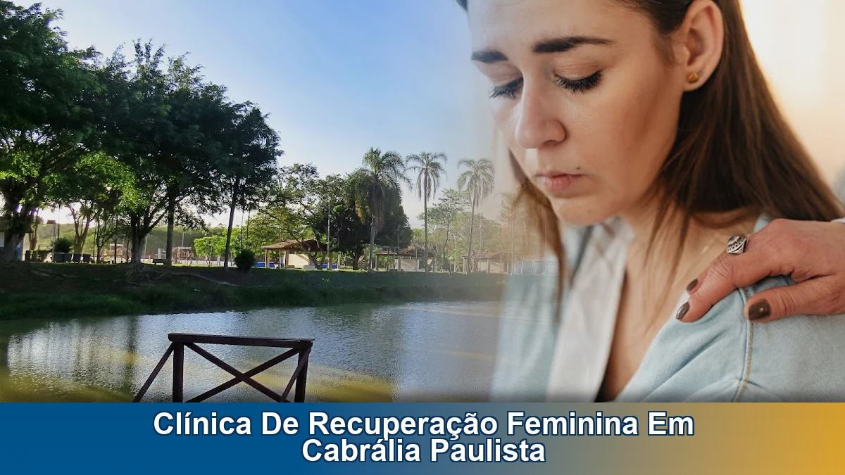 Clínica de recuperação feminina em Cabrália Paulista