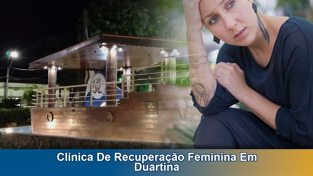 Clínica de recuperação feminina em Duartina: orientação para o início do tratamento