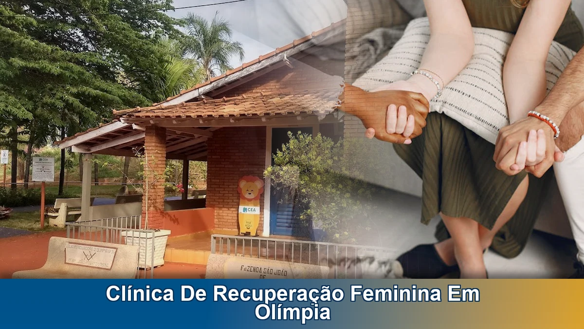 Clínica de recuperação feminina em Olímpia: acolhimento e orientação para famílias