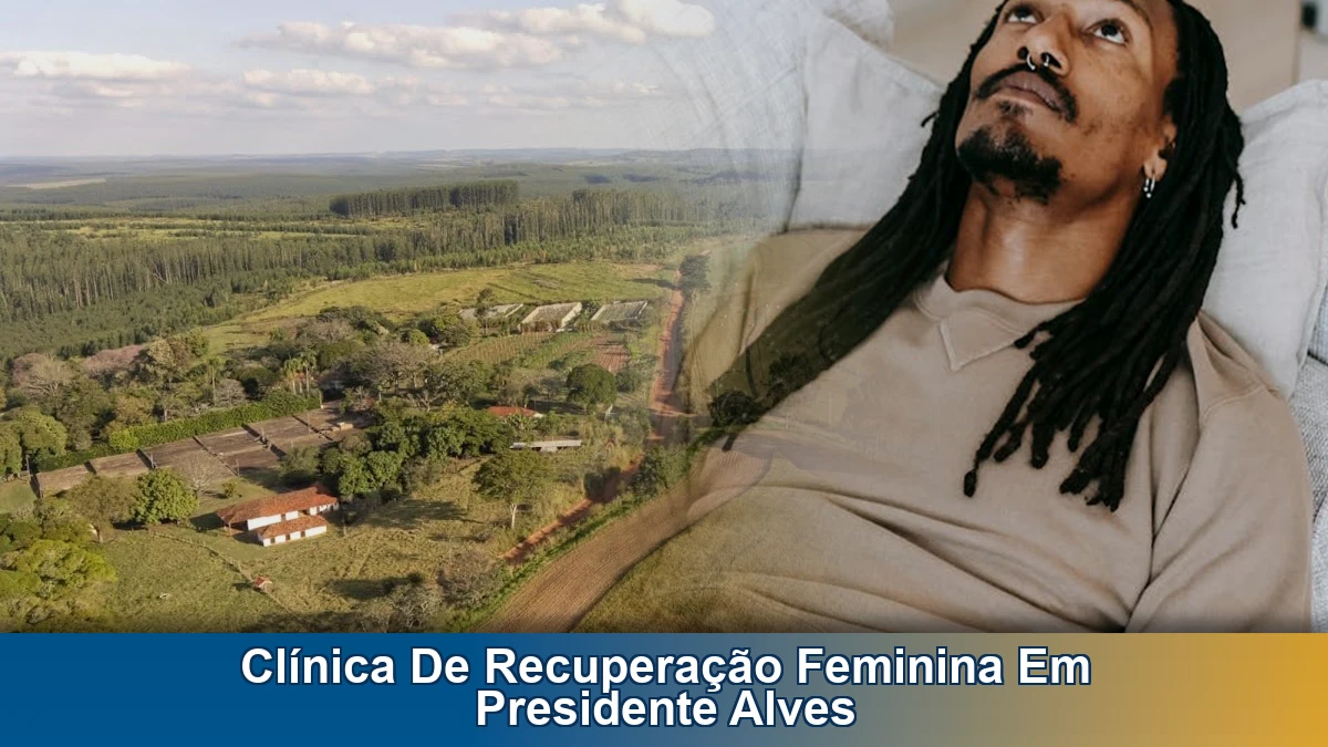 Clínica de recuperação feminina em Presidente Alves