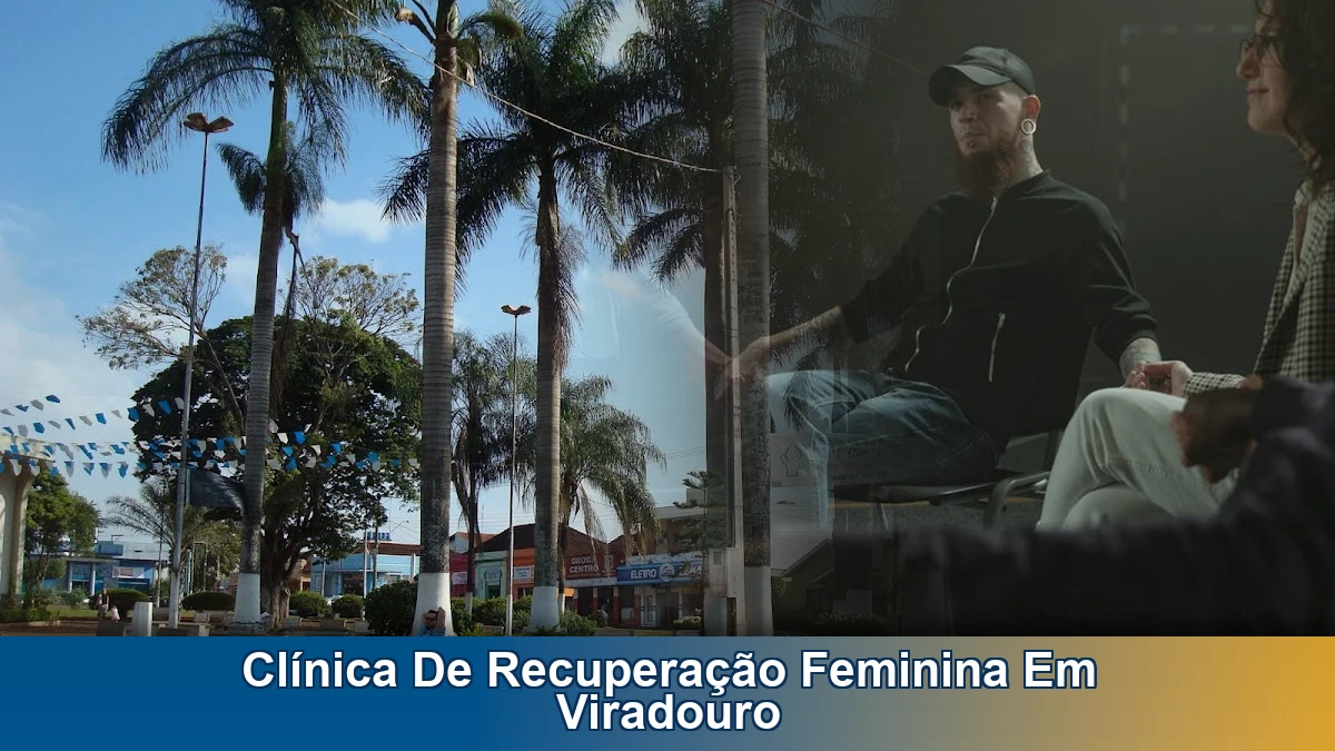 Clínica de recuperação feminina em Viradouro: rotina e acolhimento para a família
