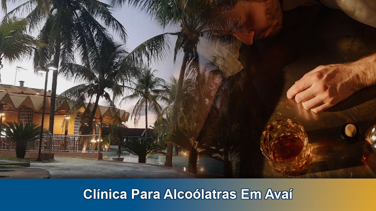 Clínica para alcoólatras em Avaí: avaliação, internação e próximos passos