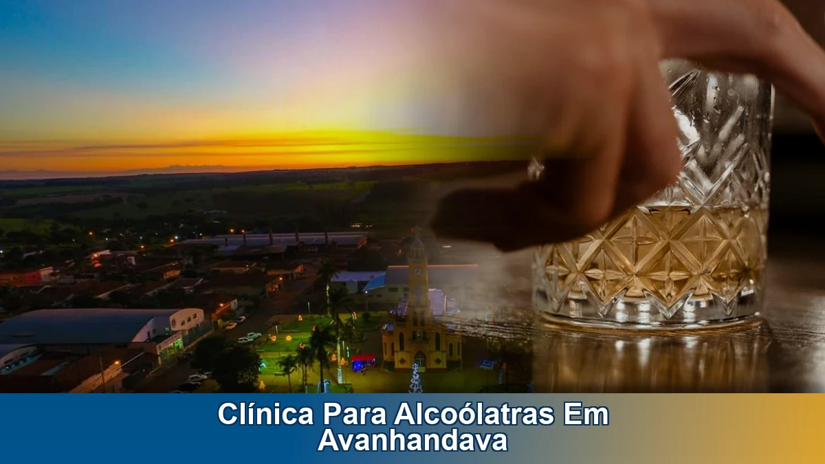 Clínica para alcoólatras em Avanhandava: orientação acolhedora para famílias