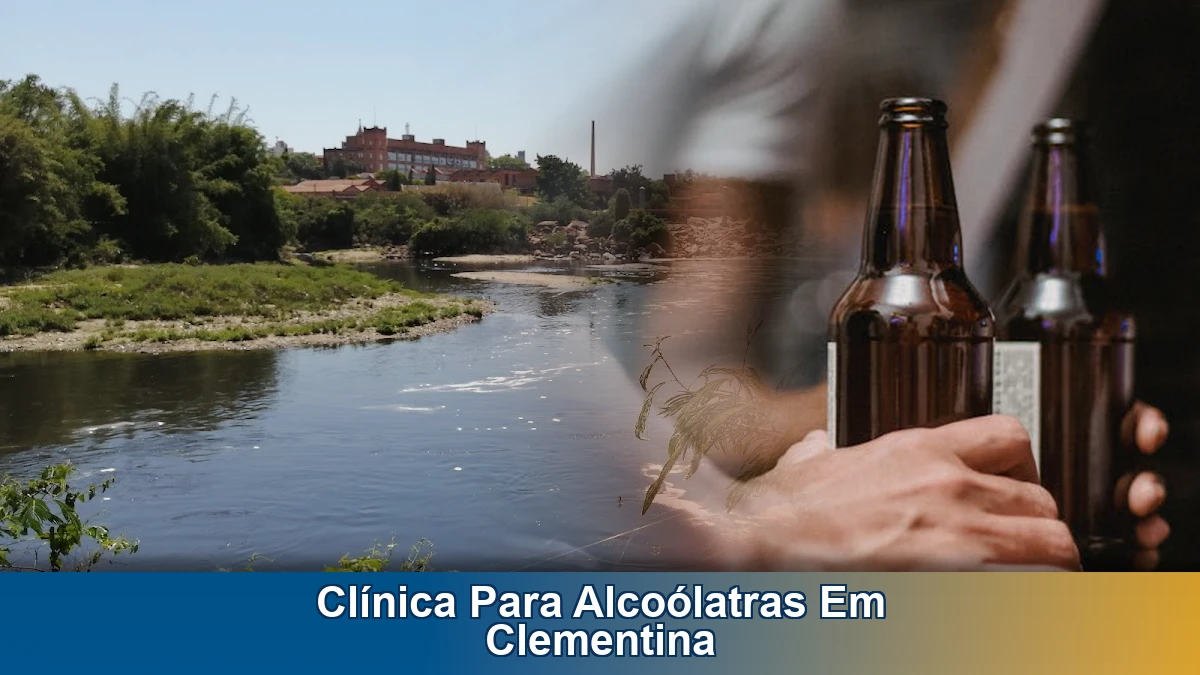 Clínica para alcoólatras em Clementina: como funciona o cuidado e a rotina de tratamento