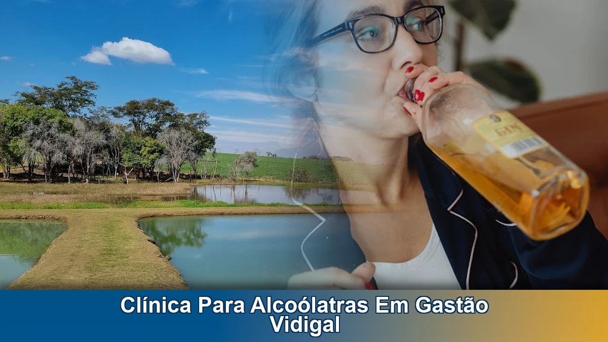 Clínica para alcoólatras em Gastão Vidigal: sinais de alerta e quando buscar ajuda