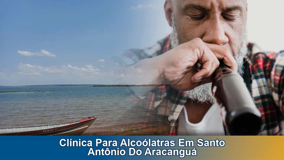 Clínica para alcoólatras em Santo Antônio do Aracanguá: como escolher o tratamento certo