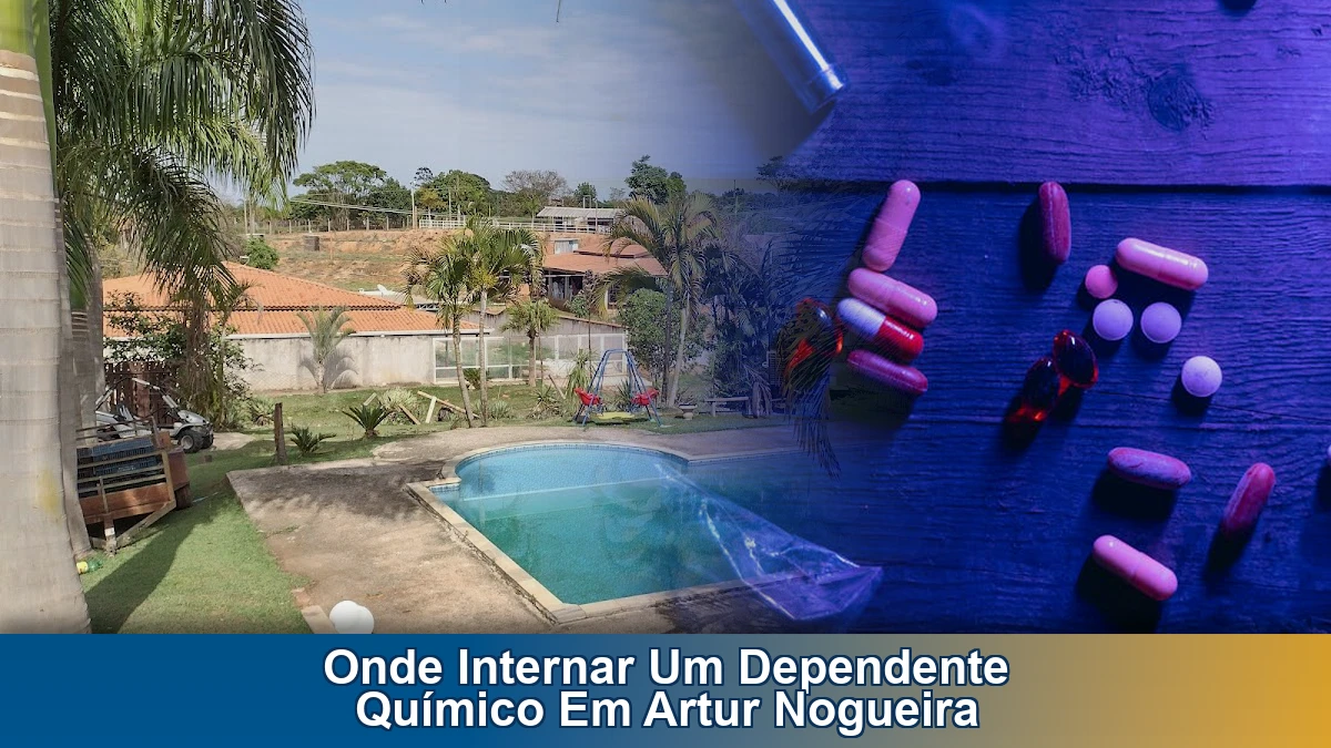 Onde internar um dependente químico em Artur Nogueira