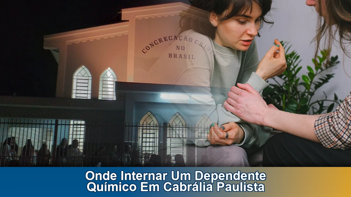 Onde internar um dependente químico em Cabrália Paulista