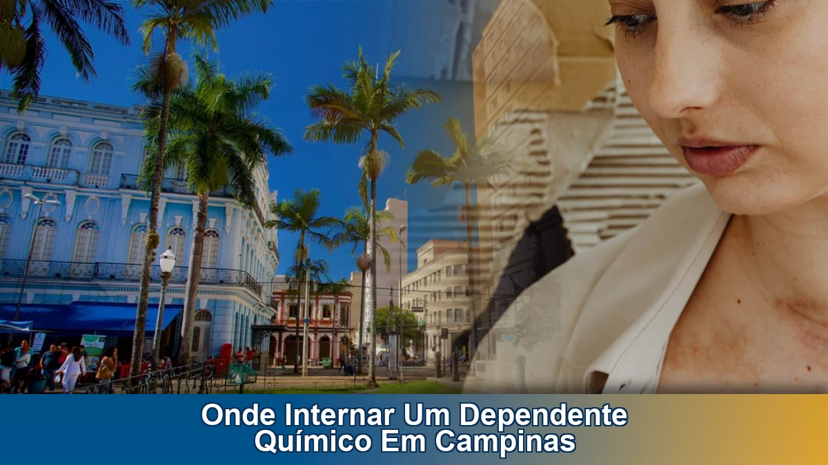 Onde internar um dependente químico em Campinas