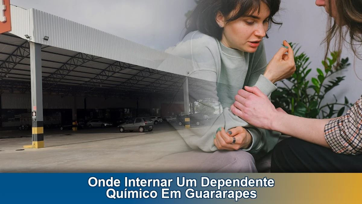 Onde internar um dependente químico em Guararapes