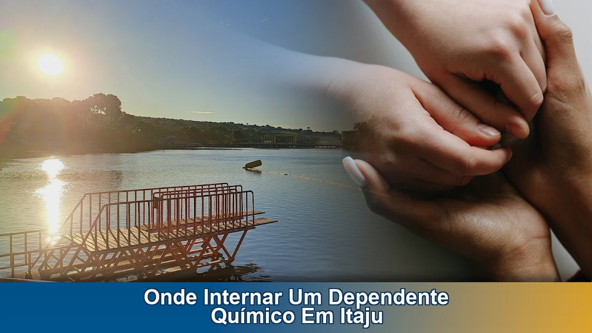 Onde internar um dependente químico em Itaju