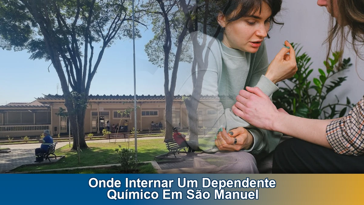 Onde internar um dependente químico em São Manuel