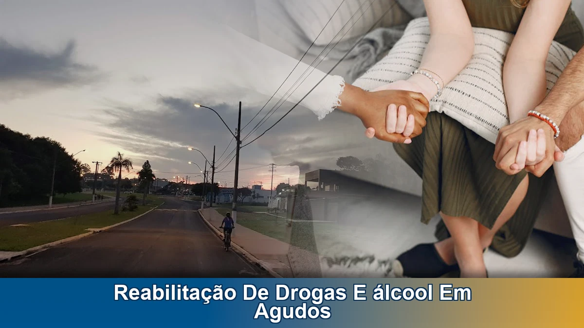 Reabilitação de drogas e álcool em Agudos