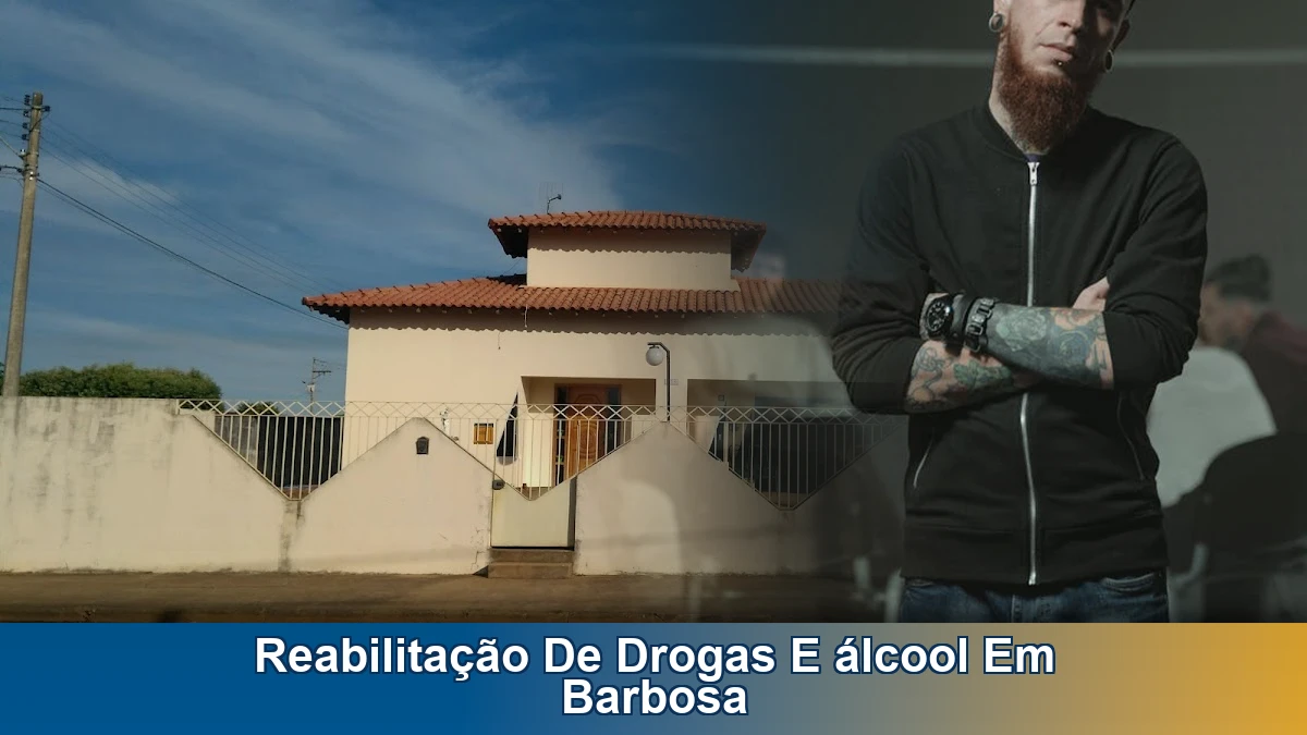 Reabilitação de drogas e álcool em Barbosa: como escolher o tratamento certo