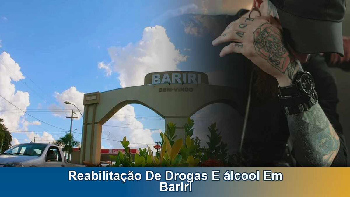 Reabilitação de drogas e álcool em Bariri: sinais de alerta e quando buscar avaliação