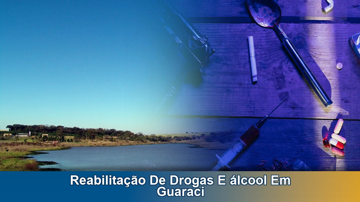 Reabilitação de drogas e álcool em Guaraci: orientação para famílias