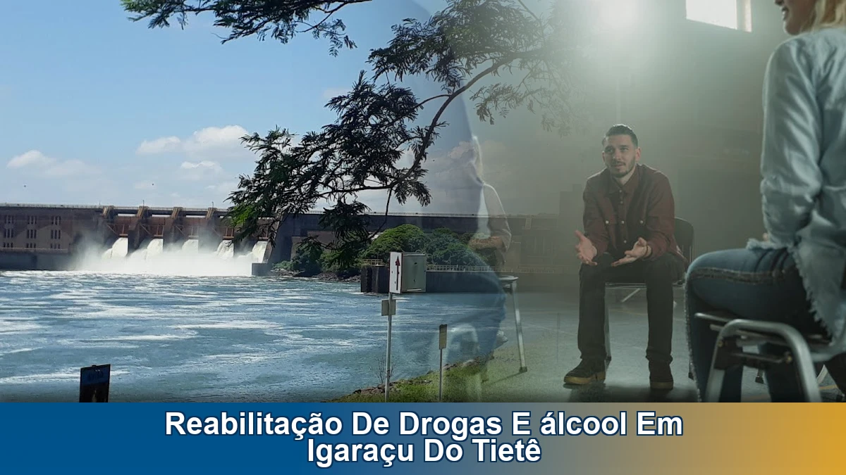 Reabilitação de drogas e álcool em Igaraçu do Tietê
