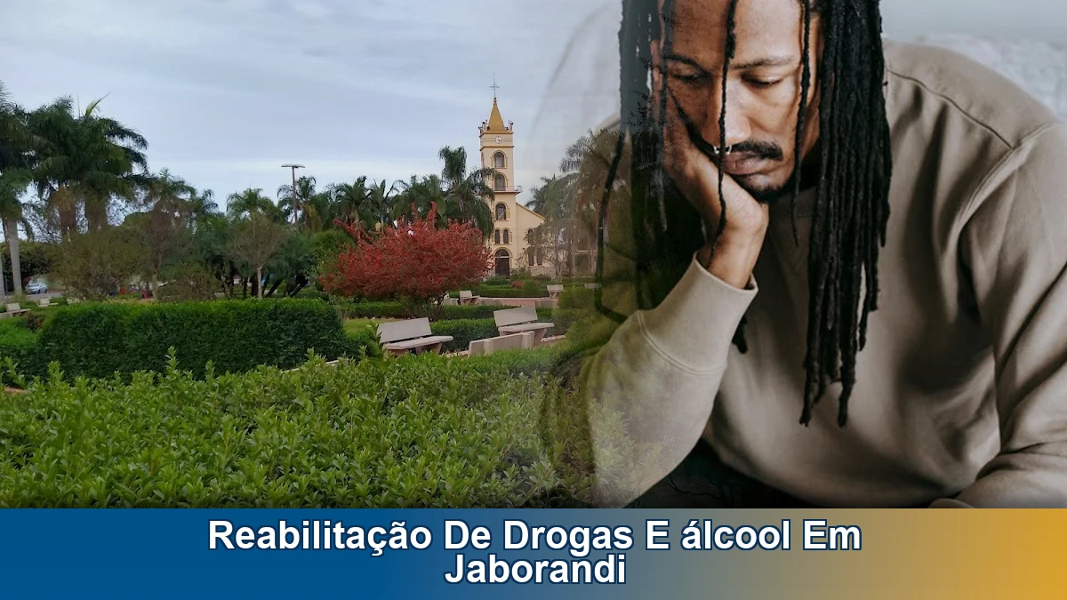 Reabilitação de drogas e álcool em Jaborandi