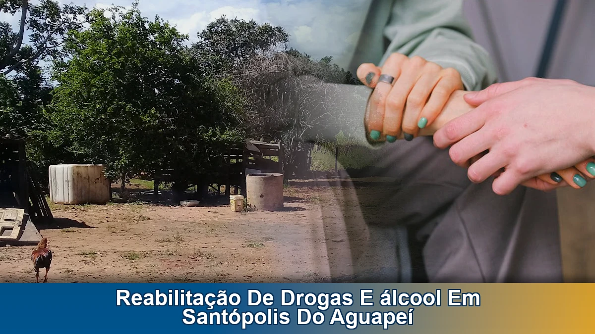 Reabilitação de drogas e álcool em Santópolis do Aguapeí