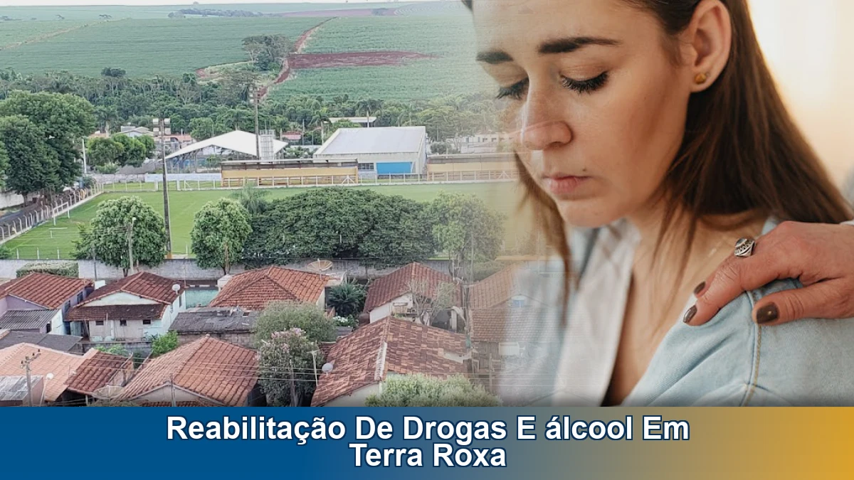 Reabilitação de drogas e álcool em Terra Roxa: como escolher o tratamento certo