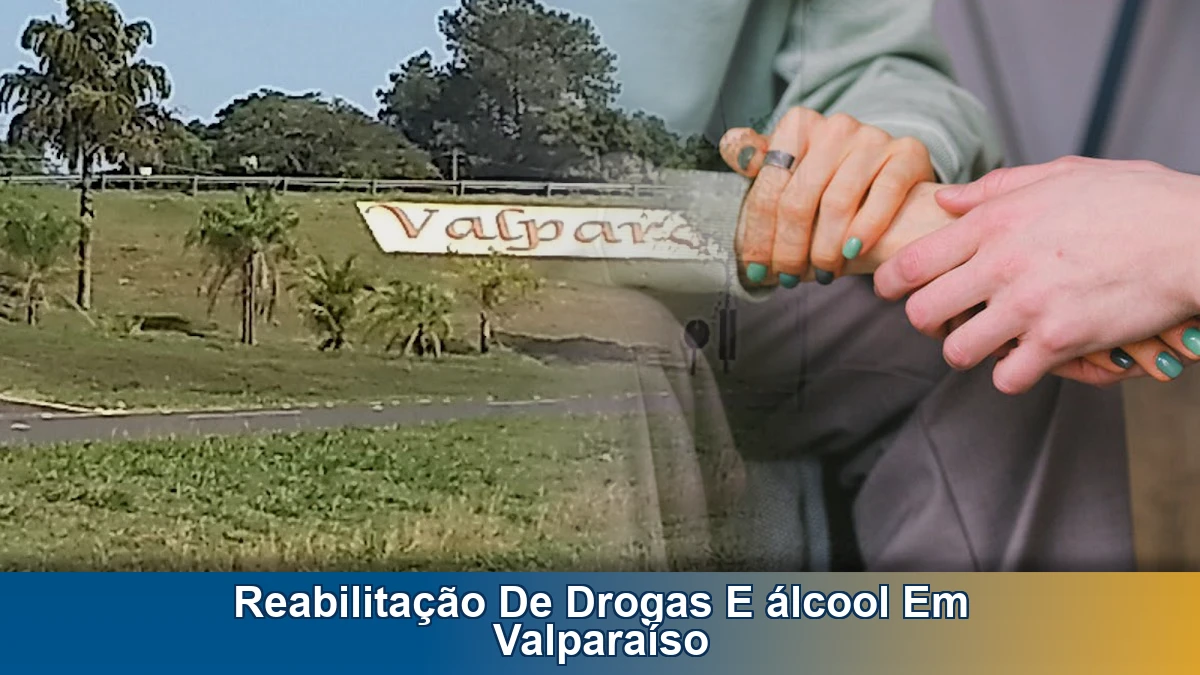Reabilitação de drogas e álcool em Valparaíso